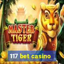 117 bet casino